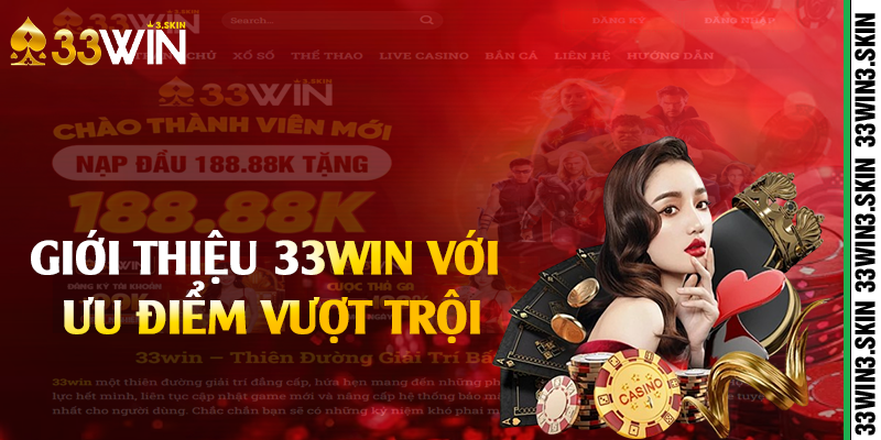 Giới thiệu 33win với ưu điểm vượt trội